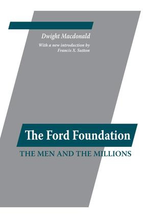 Ford Foundation by Dwight Macdonald, 9781138535701
