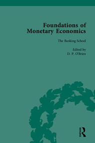 Foundations of Monetary Economics by D P O'Brien, 9781851961900