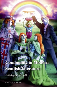 Community in Modern Scottish Literature by Scott Lyall, 9789004317444
