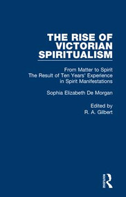 From Matter To Spirit V2 by Sophia Elizabeth De Morgan, 9780415236423