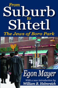 From Suburb to Shtetl (The Jews of Boro Park) by Egon Mayer, William B. Helmreich, 9781138523999