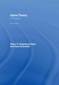 Game Theory (A Critical Introduction) by Shaun Hargreaves-Heap, 9780415250948