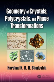 Geometry of Crystals, Polycrystals, and Phase Transformations by Harshad K. D. H. Bhadeshia, 9781138070783