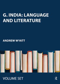 G. India: Language and Literature by Andrew Wyatt, 9780415441346