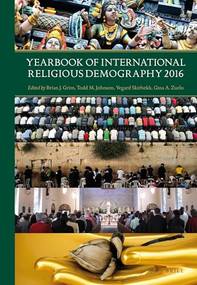 Yearbook of International Religious Demography 2016 by Brian Grim, Todd M. Johnson, Vegard Skirbekk, Gina Zurlo, 9789004321731