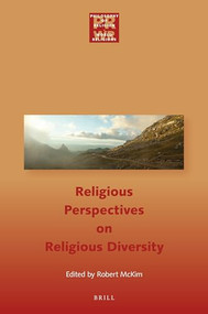 Religious Perspectives on Religious Diversity by Robert McKim, 9789004322684