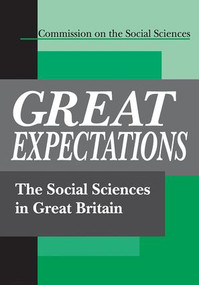 Great Expectations (The Social Sciences in Great Britain) by Commission on the Social Sciences, 9781138524569