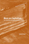 Marx on Capitalism (The Interaction-Recognition-Antinomy Thesis) by James Furner, 9789004323315