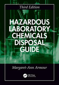 Hazardous Laboratory Chemicals Disposal Guide by Margaret-Ann Armour, 9781566705677