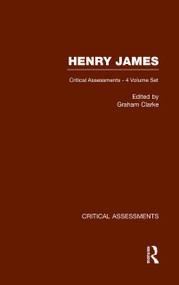 Henry James (Critical Assessments) by Graham Clarke, 9781873403013