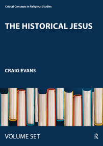 The Historical Jesus (Critical Concepts in Religious Studies) by Craig Evans, 9780415327503