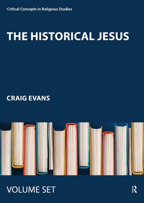 The Historical Jesus (Critical Concepts in Religious Studies) by Craig Evans, 9780415327503