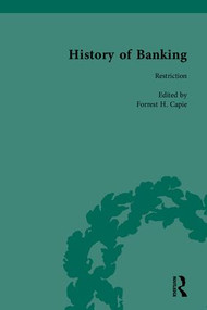 The History of Banking I, 1650-1850 by Forrest H Capie, 9781851961269