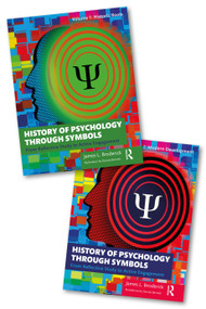 History of Psychology through Symbols (Two Volume Set) by James L. Broderick, 9781032546124