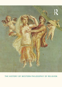 The History of Western Philosophy of Religion, five volume set by Graham Oppy, N. Trakakis, 9781138903463