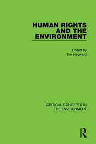 Human Rights and the Environment by Tim Hayward, 9780415530743