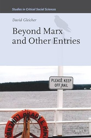 Beyond Marx and Other Entries by David Gleicher, 9789004337336