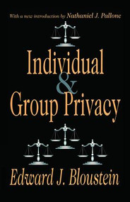 Individual and Group Privacy by Edward J. Bloustein, Nathaniel J. Pallone, 9781138526006