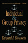 Individual and Group Privacy by Edward J. Bloustein, Nathaniel J. Pallone, 9781138526006