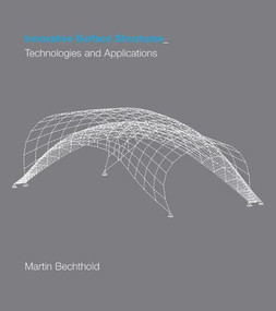 Innovative Surface Structures (Technologies and Applications) by Martin Bechthold, 9780415419666