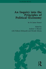 An Inquiry into the Principles of Political Oeconomy (A Variorum Edition) by Andrew S Skinner, 9781851962464