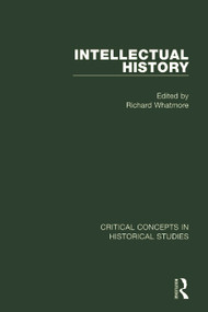 Intellectual History by Richard Whatmore, 9780415662994