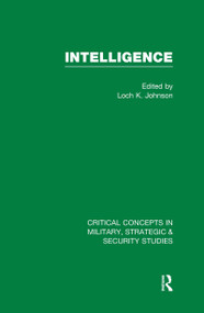 Intelligence by Loch K. Johnson, 9780415569712