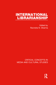 International Librarianship by Ravindra Sharma, 9780415733632