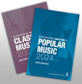 The International Who's Who in Classical/Popular Music Set 2024 by Europa Publications, 9781032742328