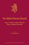 Ve-Eileh Divrei David (Essays in Semitics, Hebrew Bible and History of Biblical Scholarship) by S. David Sperling, 9789004340862