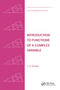 Introduction to Functions of a Complex Variable by J. H. Curtiss, 9780824765019