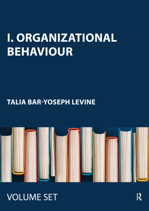 I. Organizational Behaviour by Talia Bar-Yoseph Levine, 9780415443883