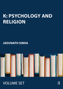 K: Psychology and Religion by Jadunath Sinha, 9780415441070