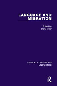 Language and Migration by Ingrid Piller, 9781138847057
