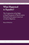 What Happened to Equality? (The Construction of the Right to Equal Treatment of Third-Country Nationals in European Union Law on Labour Migration) by Bjarney Friðriksdóttir, 9789004345232