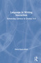Language in Writing Instruction (Enhancing Literacy in Grades 3-8) by María Estela Brisk, 9780367027933