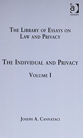 The Library of Essays on Law and Privacy: 3-Volume Set by Philip Leith, 9781409447184