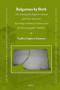 Bulgarians by Birth (The Comitopuls, Emperor Samuel and their Successors According to Historical Sources and the Historiographic Tradition) by Vasilka Tăpkova-Zaimova, 9789004352384