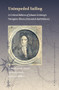 Unimpeded Sailing (A Critical Edition of Johann Gröning's Navigatio Libera (Extended 1698 Edition)) by Peter Maxwell-Stuart, Steve Murdoch, Leos Müller, 9789004352698