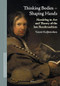 Thinking Bodies - Shaping Hands (Handeling in Art and Theory of the Late Rembrandtists) by Yannis Hadjinicolaou, 9789004353848