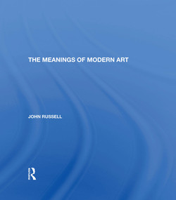 Meanings Of Modern Art (Revised Edition) by John Russell, 9780367005054