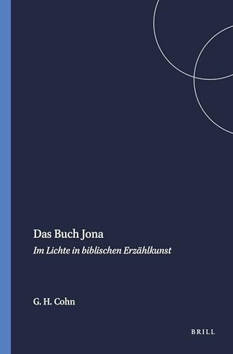 Das Buch Jona (Im Lichte in biblischen Erzählkunst) by Gabriël H. Cohn, 9789004354609