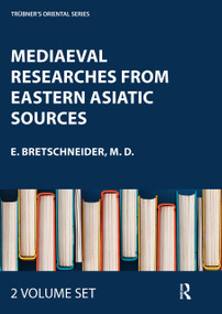 Mediev Res East Asia 2v Set by E. Bretschneider, 9780415298766