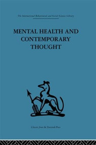 Mental Health and Contemporary Thought by Robert H. Ahrenfeldt, Kenneth Soddy, 9780415264556