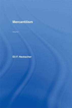 Mercantilism by Eli F. Heckscher, 9780415113571