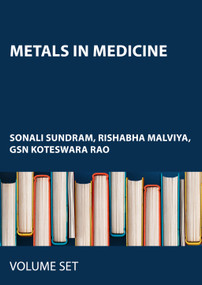 Metals in Medicine (2-volume set) by Sonali Sundram, Rishabha Malviya, GSN Koteswara Rao, 9781774917107