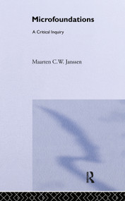 Microfoundations (A Critical Inquiry) by Maarten Janssen, 9780415086318