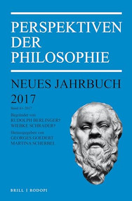 Perspektiven der Philosophie (Neues Jahrbuch. Band 43 - 2017) (German Edition) by Georges Goedert, Martina Scherbel, 9789004356931