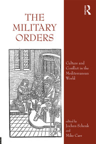 The Military Orders Volume VI Set (Volumes 6.1 and 6.2) by Jochen Schenk, Mike Carr, 9781138212848