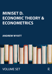 Miniset D. Economic Theory & Econometrics by Andrew Wyatt, 9780415440752